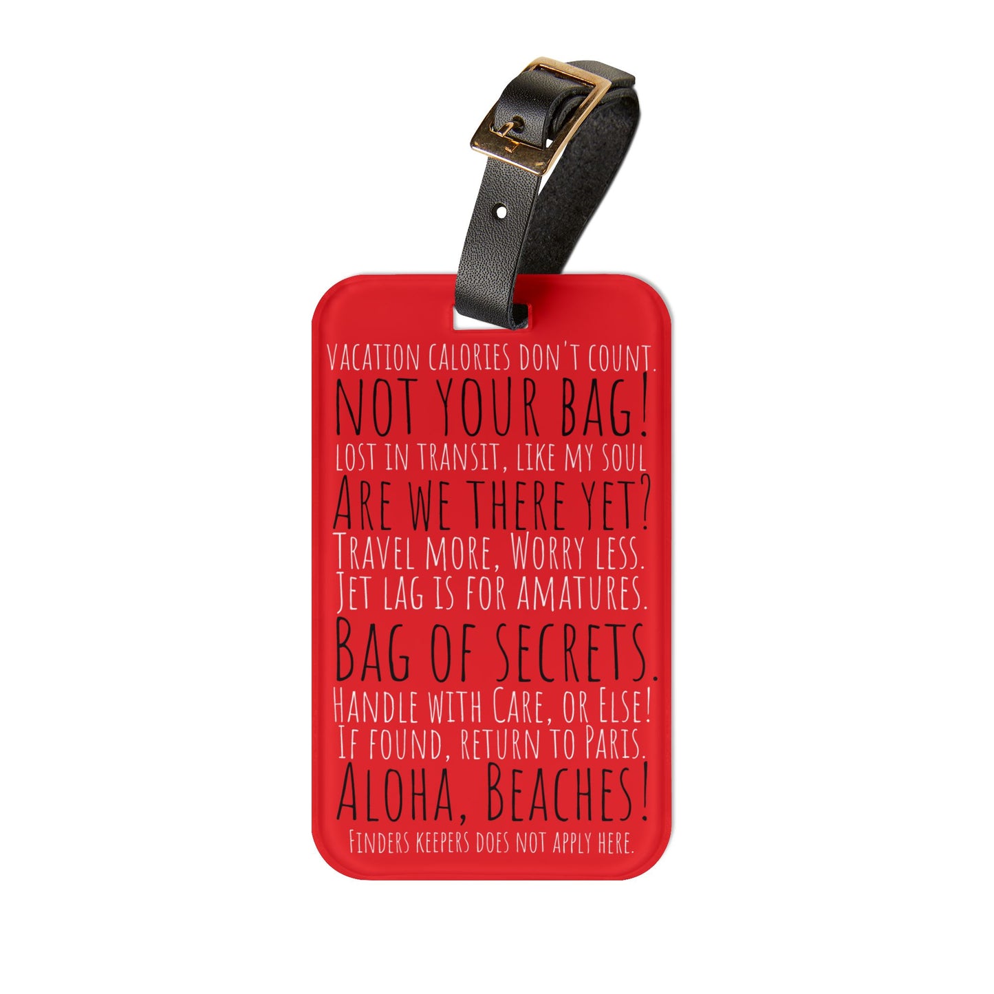 Not Your Bag! and Other Travel Phrases Red Acrylic Luggage Tag - Travel with a Wink and a Smile—The Not Your Bag! Red Acrylic Luggage Tag!