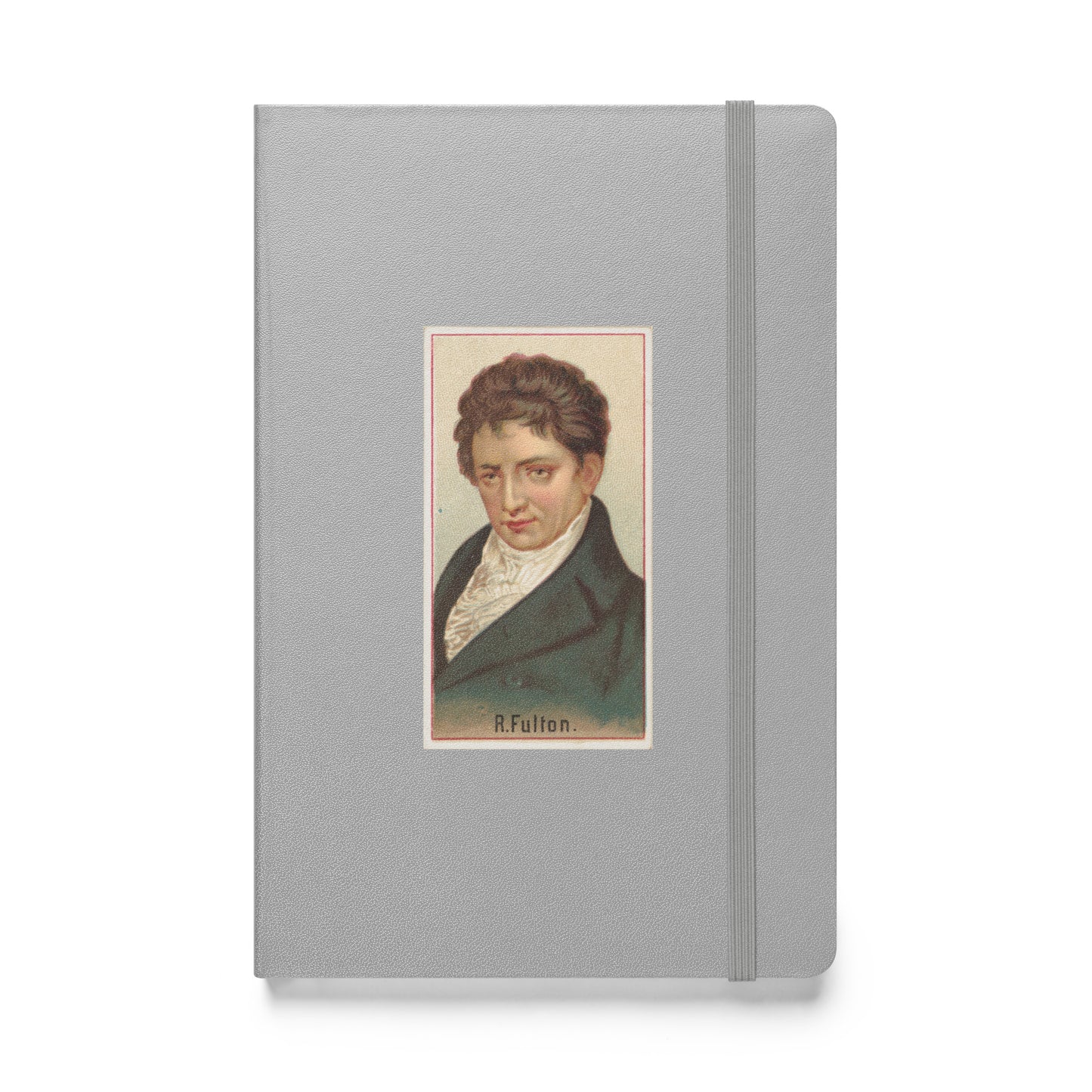 Inventor Series: Robert Fulton, Hardcover Bound Notebook - Available in 7 colors.
