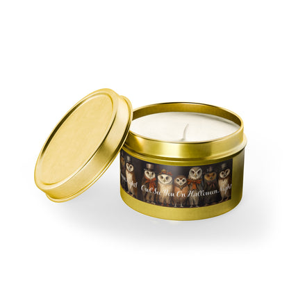 Owl See You on Halloween Night! Tin Candle. A Wise Glow for Spooky Nights. Available in 2 sizes, 3 finishes, and 5 scents.