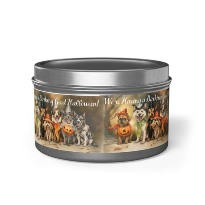 We're Having a Barking Good Halloween! Tin Candle. Spooky Treats in a Tin. Available in 2 sizes, 3 finishes, and 5 scents.