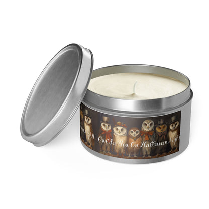 Owl See You on Halloween Night! Tin Candle. A Wise Glow for Spooky Nights. Available in 2 sizes, 3 finishes, and 5 scents.