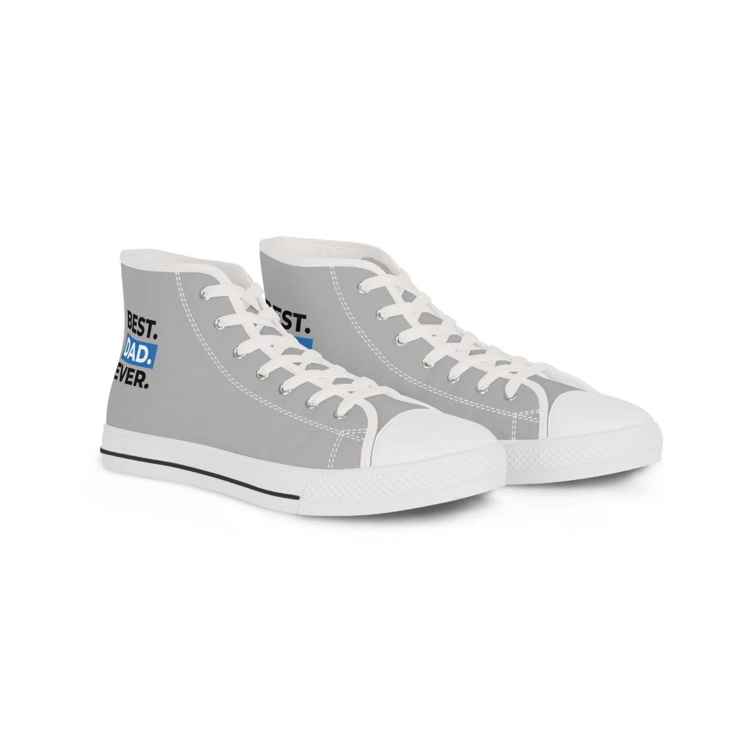 Best Dad Ever! Men's High Top Sneakers - The Ultimate Tribute! Celebrate Dad in Every Step!