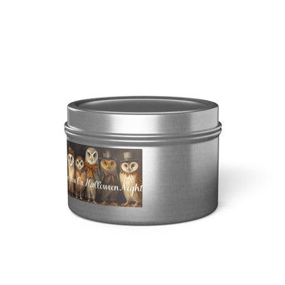 Owl See You on Halloween Night! Tin Candle. A Wise Glow for Spooky Nights. Available in 2 sizes, 3 finishes, and 5 scents.